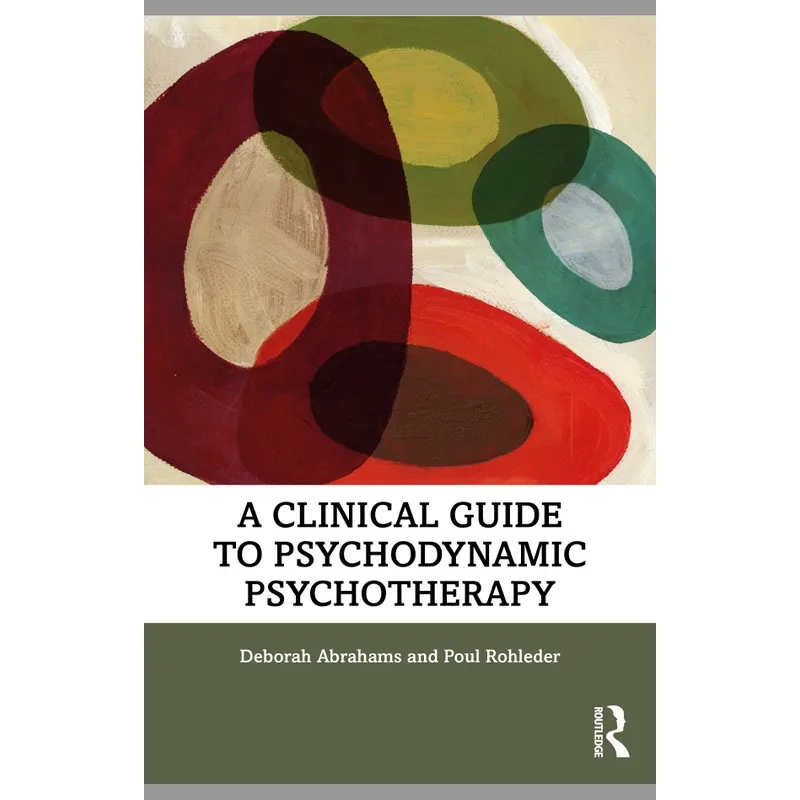 A Clinical Guide To Psychodynamic Psychotherapy