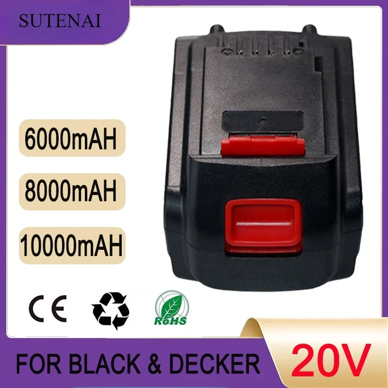 

20V 6000mAh/8000mAh/10000mAh Li-ion Rechargeable Battery Replacement for Black and Decker LB20 LBX20 LBXR20 Power Tool Battery