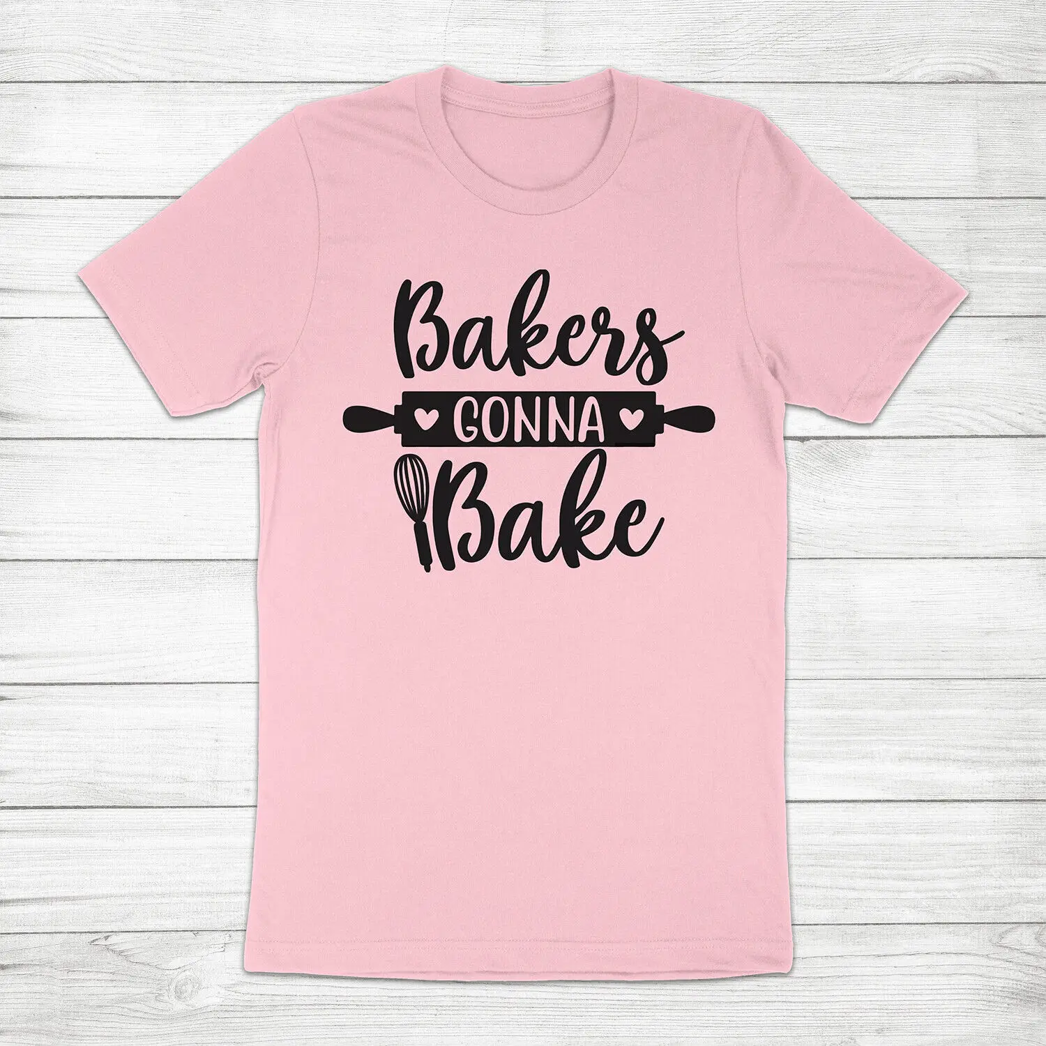 

Bakers Gonna Bake Funny Baking Pun Cooking Gift for Mom Pastry Chef Tee T-Shirt