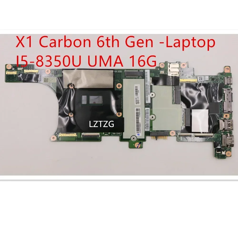 

Motherboard For Lenovo ThinkPad X1 Carbon 6th Gen - Laptop Mainboard I5-8350U UMA 16G 01YR215
