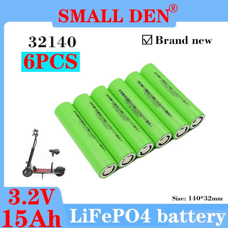 

6PCS Lifepo4 3.2V 32140 15Ah Battery New Grade A 15000mAh 5C Discharge DIY 12V 24V 36V 48V Battery Pack Full Capacity