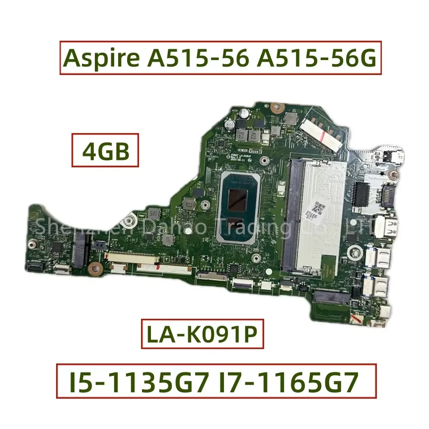 For Acer Aspire A515-56 A515-56G Laptop Motherboard LA-K091P WIth I5-1135G7 I7-1165G7 CPU 4GB-RAM NBA5A11004 NBA1711005