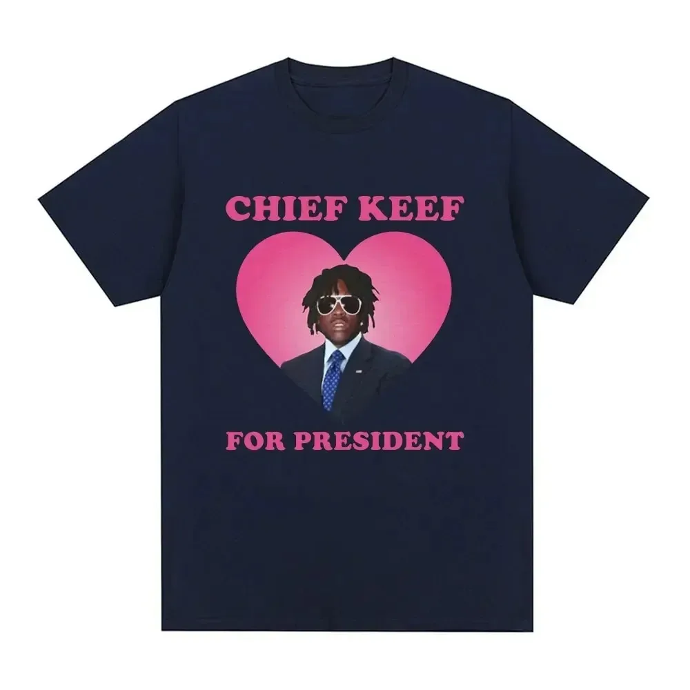 Rapper Chief Keef for President T Shirt Men Fashion Casual Short Sleeve T-shirt Aesthetic Vintage Oversized T-shirts Streetwear