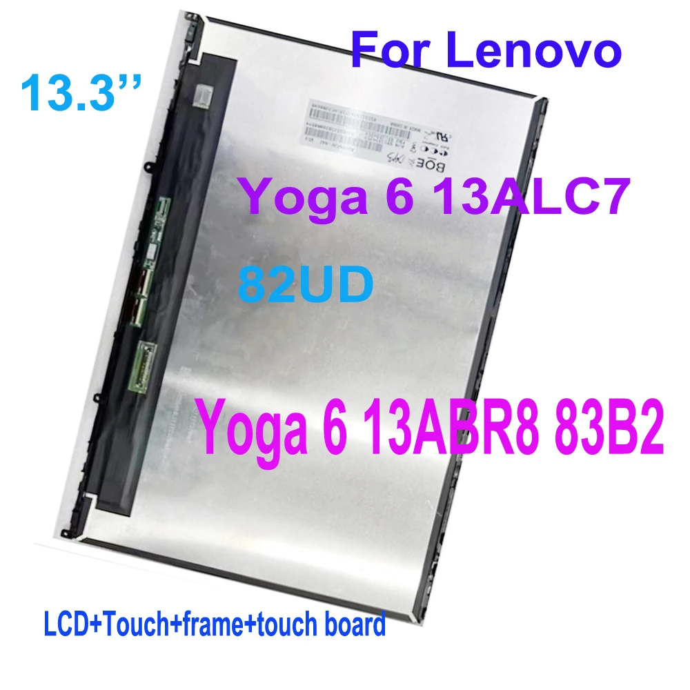 13.3''inch LCD For Lenovo Yoga 6 13ALC7 82UD Yoga 6 13ABR8 83B2 Lcd Display Touch Screen Digitizer Assembly Frame 1920x1200