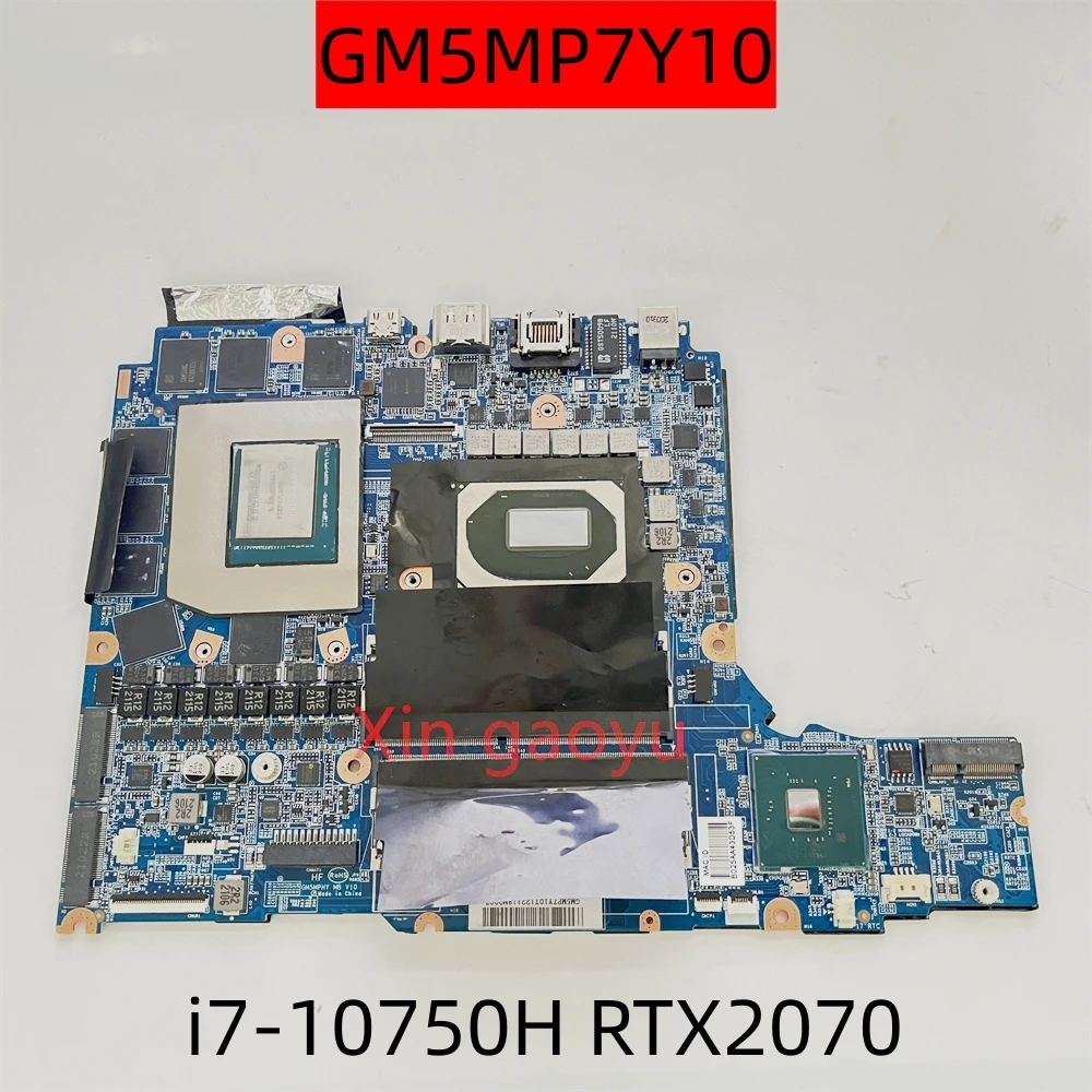 

FOR Hasee MBPGM5MPHC-YN10 GM5MP7Y10 M15T Laptop Motherboard SRH8Q i7-10750H N18E-G1R-MP-A1 RTX2070 100% Testing Perfect