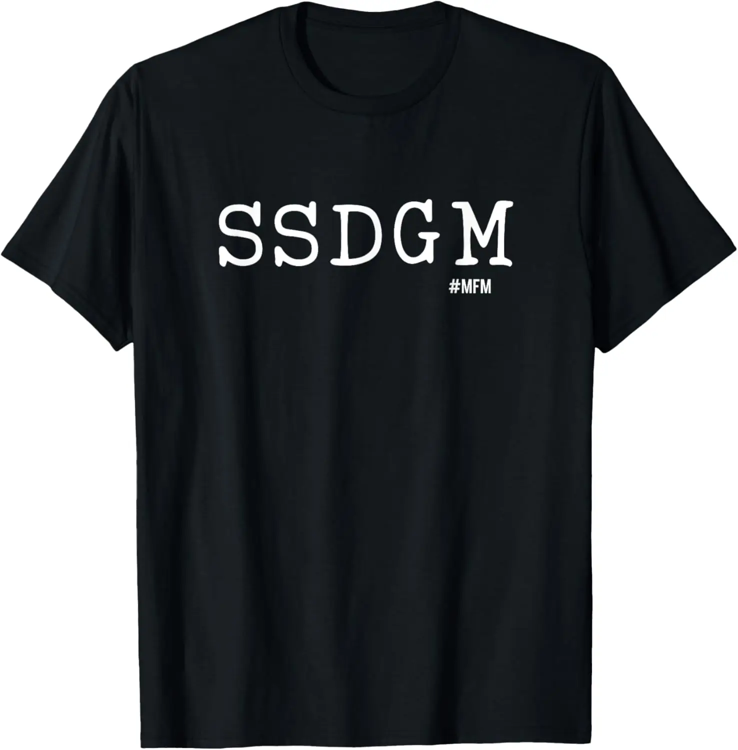 SSDGM-T-shirt humoristique, vrai crime