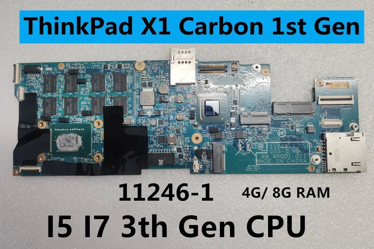 

Материнская плата для ноутбука Lenovo ThinkPad X1Carbon 1-го поколения X1C 2013 11246-1 с процессором I5 I7 3-го поколения, 4 ГБ/8 ГБ ОЗУ 100% полностью протестирована