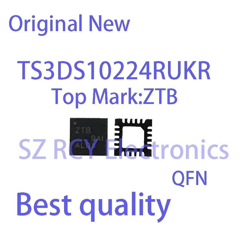 (5-10 PCS)NEW TS3DS10224RUKR TS3DS10224 Top Mark ZTB QFN IC Chip electronic