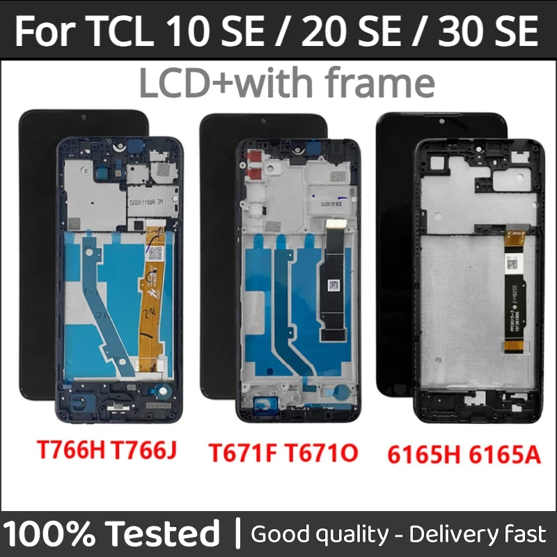 For TCL 10 SE LCD T766H T766J T766U T776S Touch Screen Digitizer For TCL 20 SE T671H T671F T671 Display For TCL 30 SE 6165H 6165