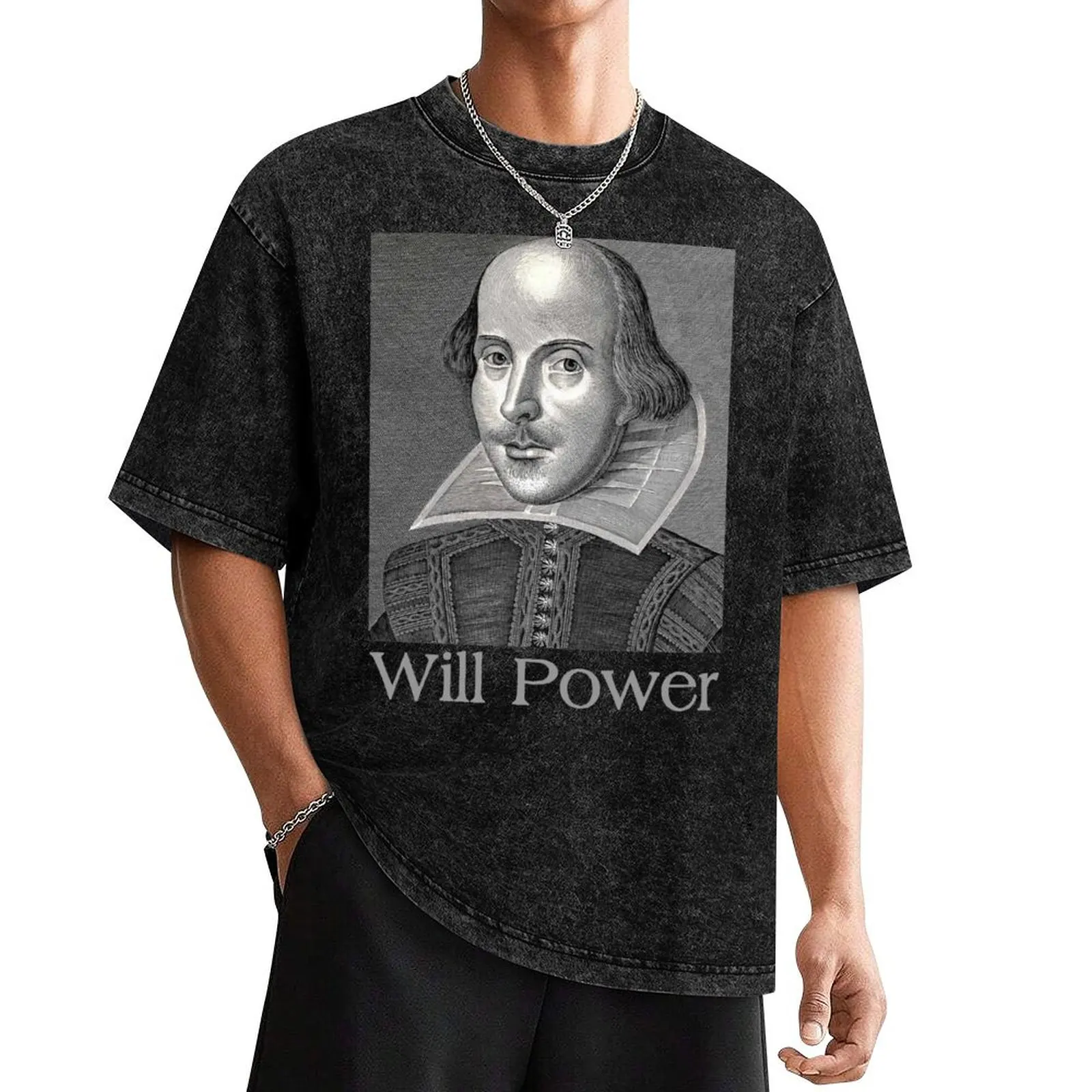 Shakespeare Gifts - Shakespeare Will Power Funny Gift Ideas with Classic William Shakespeare Portrait for Teacher & Bard T-Shirt