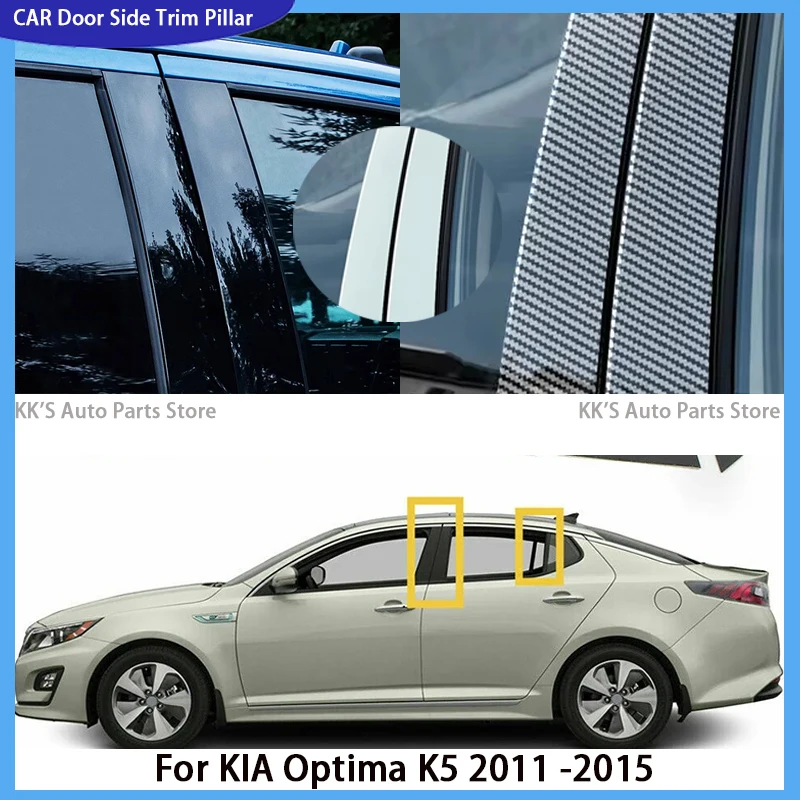

Fit For KIA Optima K5 2011 2012 2013 2014 2015 Gloss Paino Black Pillar Posts Door Side Window Trim Cover BC Column Sritker