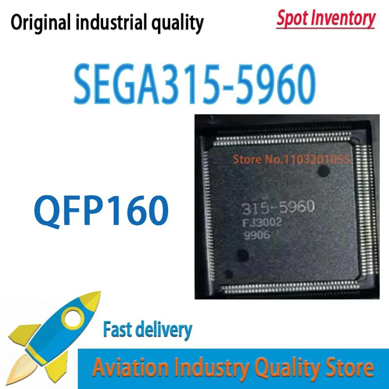 1Pcs/Lot  SEGA315 SEGA315-6267 -5313 -6267 -5684 QFP-160