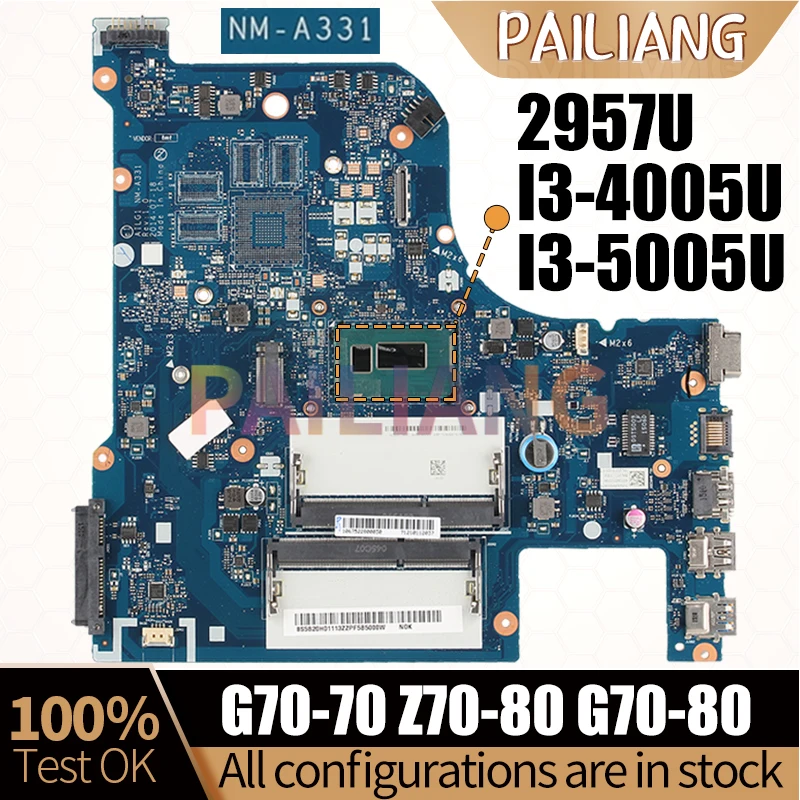 For LENOVO G70-70 Z70-80 G70-80 Laptop Mainboard NM-A331 2957U I3-4005U I3-5005U 5B104512054 Notebook Motherboard Full Test