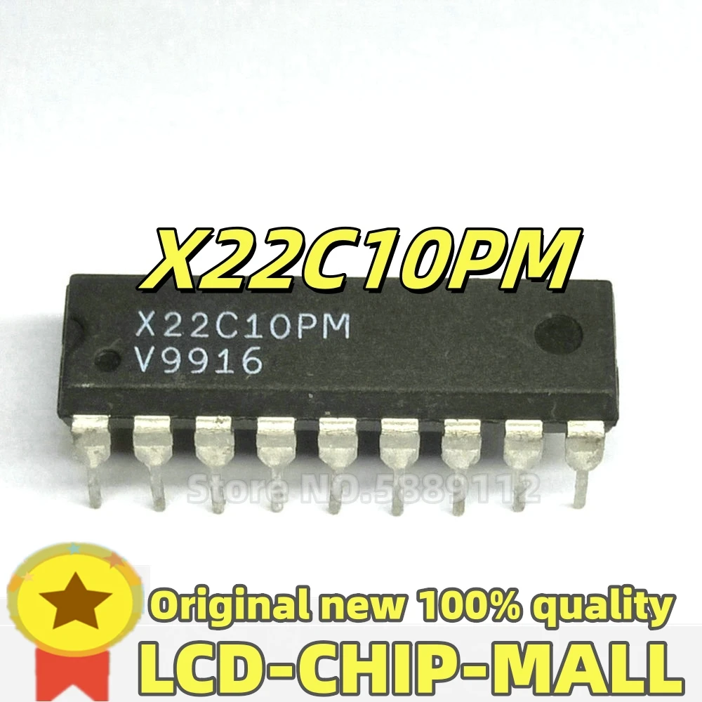 1PCS  X22C10PM   DIP18     X22C10   IN STOCK 100%GOOD 100% quality
