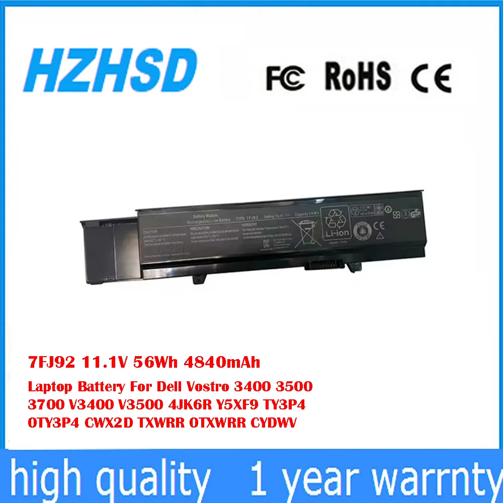 

7FJ92 11.1V 56Wh 4840mAh Laptop Battery For Dell Vostro 3400 3500 3700 V3400 V3500 4JK6R Y5XF9 TY3P4 0TY3P4 CWX2D TXWRR 0TXWRR
