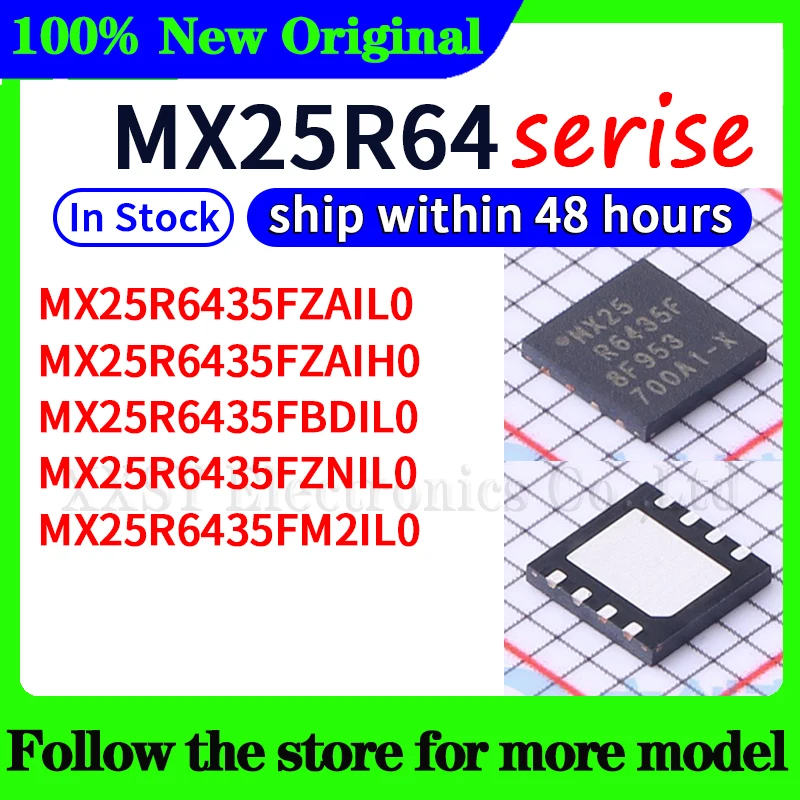 

MX25R6435FZAIL0 MX25R6435FZAIH0 MX25R6435FBDIL0 MX25R6435FZNIL0 MX25R6435FM2IL0 В наличии 48-часовая доставка