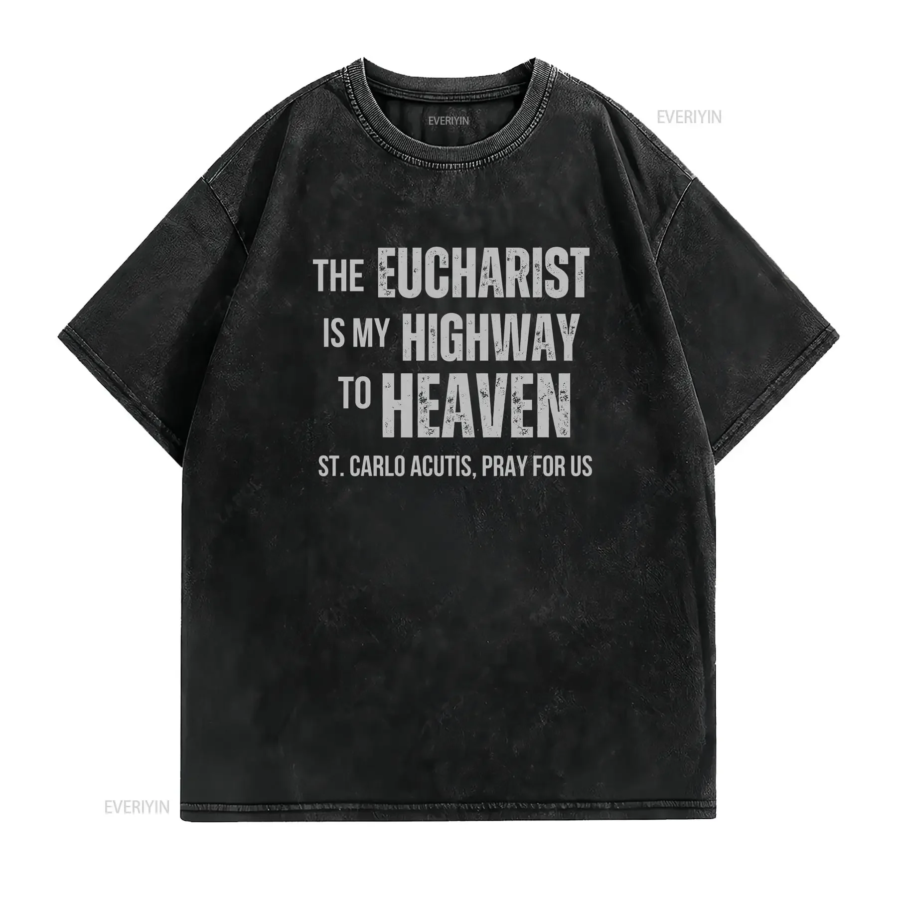 St Carlo Acutis The Eucharist is My Highway to Heaven T Shirt Trendy Catholic Saint Guy's Modern Quote Confirmation  vintage