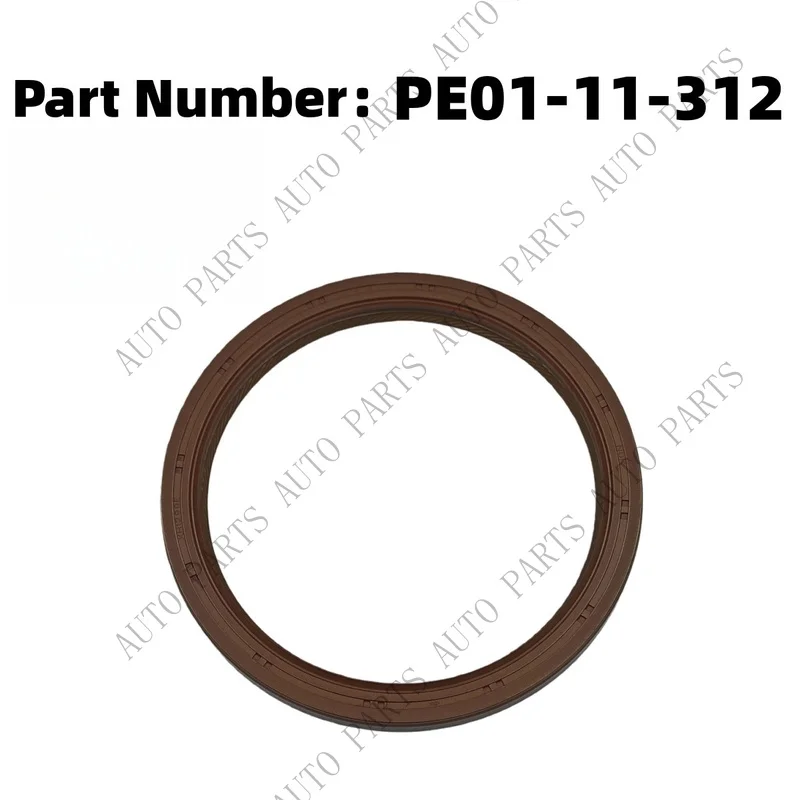 A+ for OEM Engine Crankshaft Rear Oil Seal 12-24 Mazda 3 6 CX-3 CX-5 MX-5 PE01-11-312