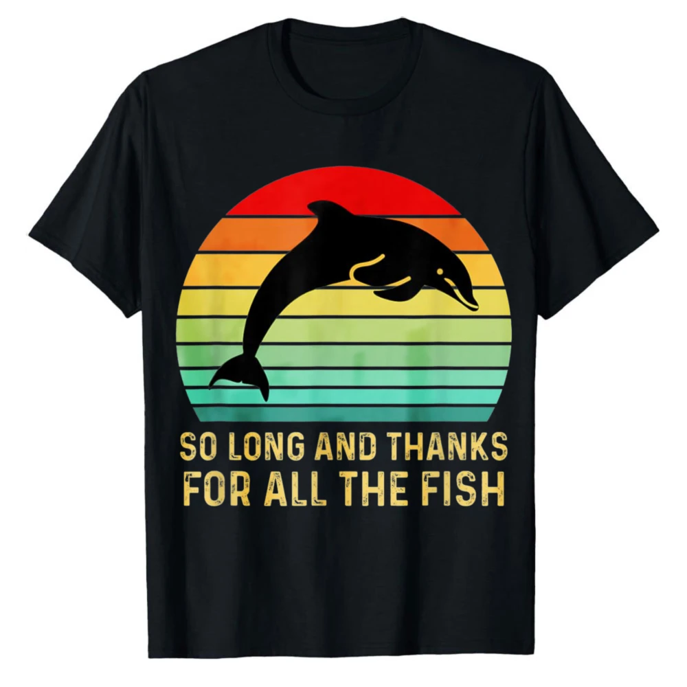 

So Long and Thanks for All The Fish Vintage T-Shirt Sunset Dolphin Hitchhikers Guide To The Galaxy Graphic Tee Sci Fi Casual Top