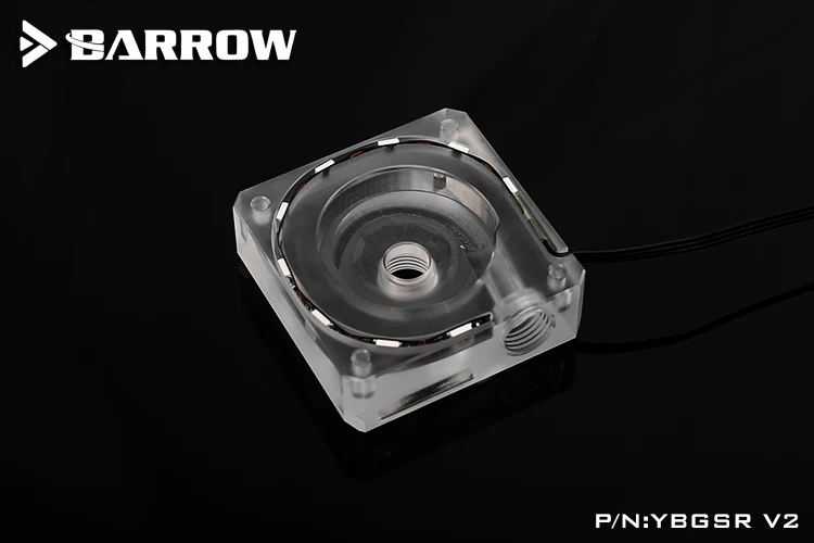 Barrow YBGSR V2, Acrylic Pump Top, LRC 2.0, For 17W / DDC Pump, For Work Independent