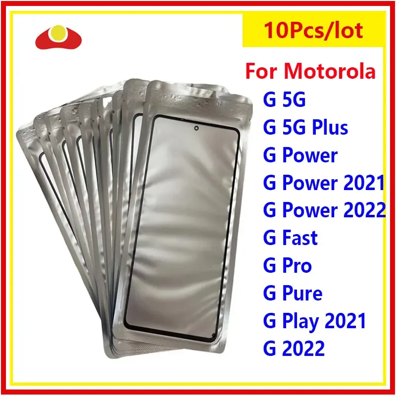 

10pcs/lot Front GLASS + OCA LCD Outer Lens For Motorola Moto G 5G Plus Fast G Pro Pure G Power Play 2021 2022 Touch Screen Panel