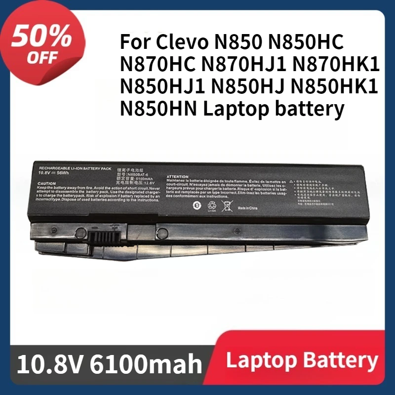 

N850BAT-6 Battery for Clevo N850 N850HC N870HC N870HJ1 N870HK1 N850HJ1 N850HJ N850HK1 N850HN 10.8V 6100mAh Laptop Battery