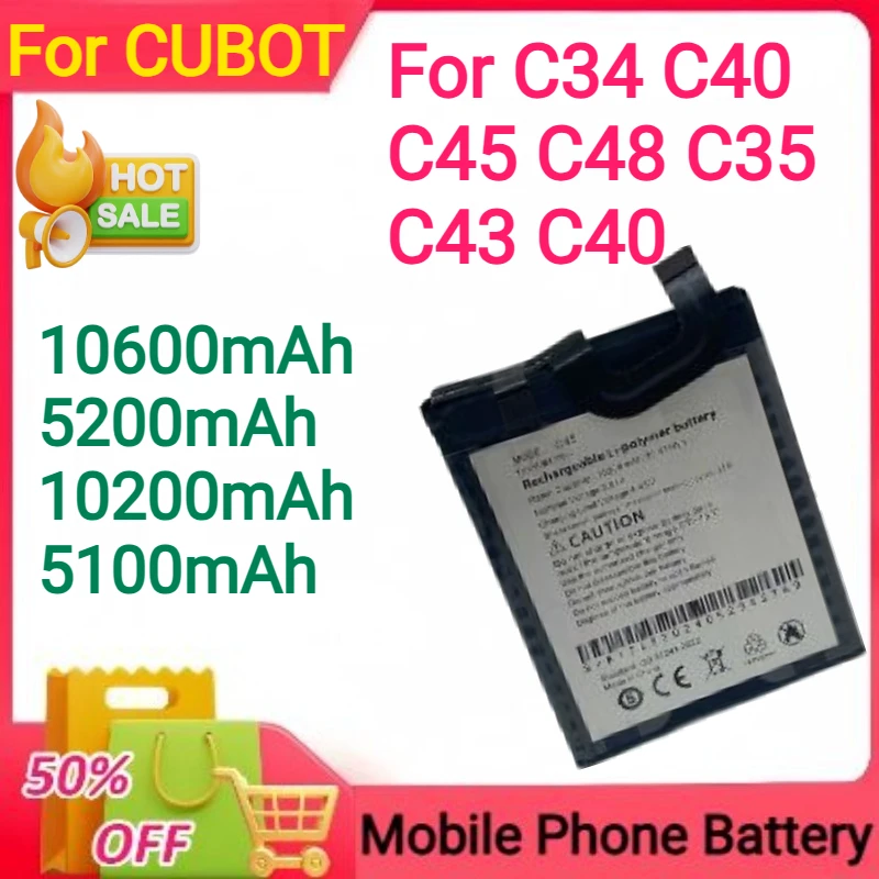 

New 5100/5200/10200/10600mAh 3.7V Battery For CUBOT C34 C35 C40 C45 C48 C43 C40 Mobile Phone Battery
