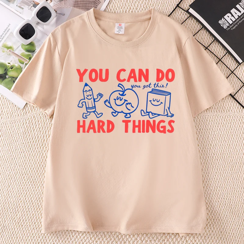 You Can Do Hard Things T Shirt Men Women Casual Round Neck Printed Tshirt Pullover Short Sleeve Trend Printed Tees Streetwear
