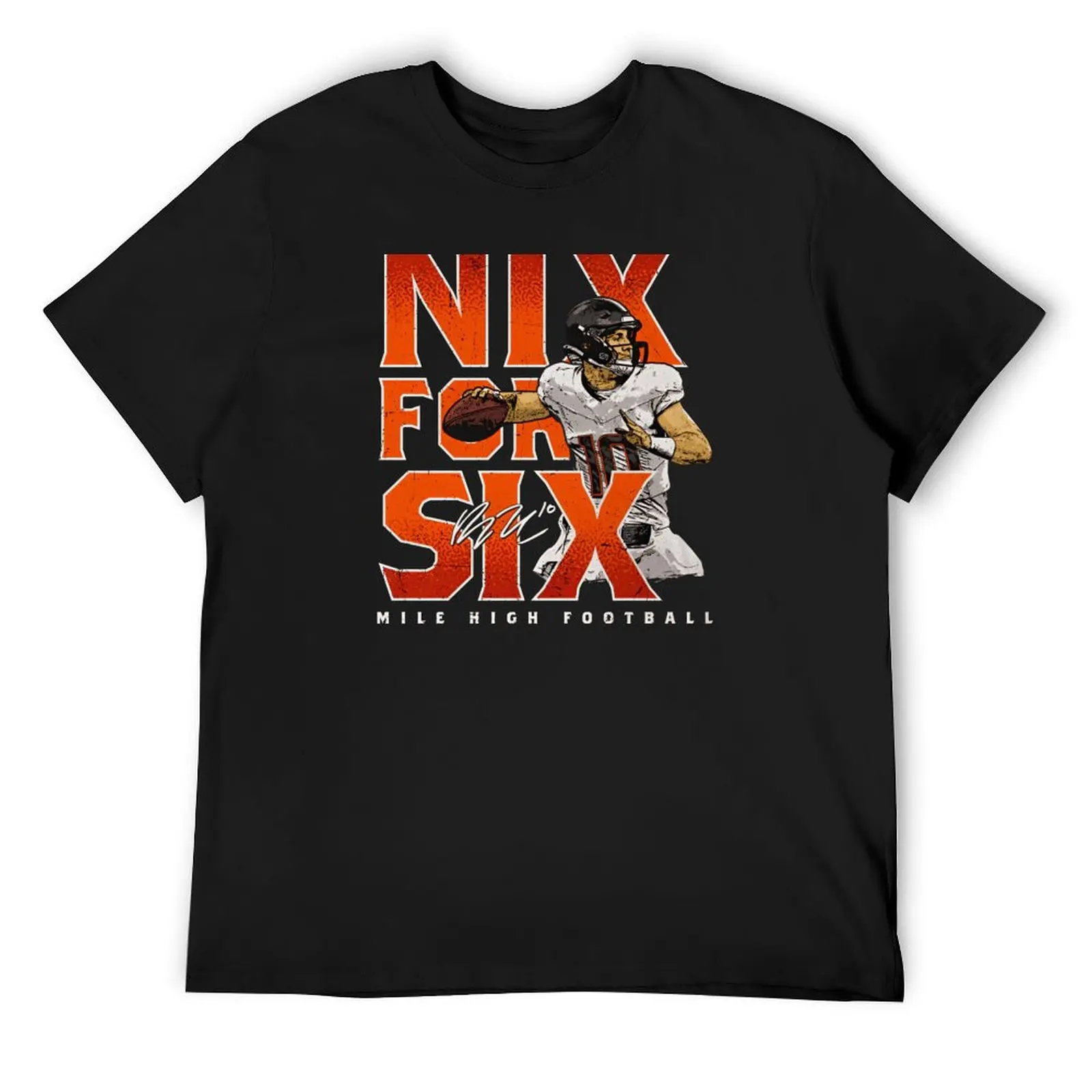 Bo Nix For Six T-Shirt