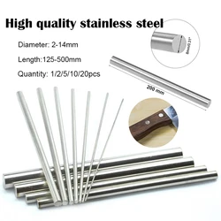 1-20pcs Stainles Steel  Round Rod Lathe Bar Stock Assorted for DIY Craft Tool Diameter 2mm 2.5mm 3mm 4mm 5mm 6mm 8mm 10mm14mm