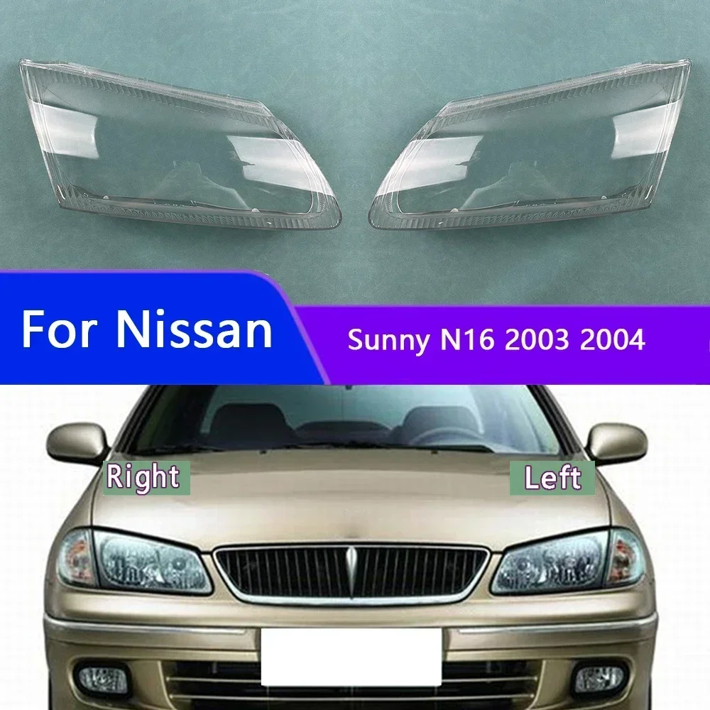 

For Nissan Sunny N16 2003 2004 Car Front Headlight Lens Shell Cover Lampshade Halogen Lamp Headlight Cover