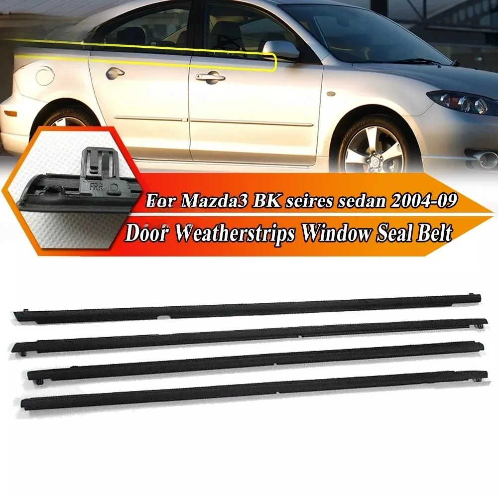 

4Pcs Car Window Glass Weatherstrips Sealing Strip Moulding Trim for Mazda3 BK Seires Sedan 2004-2009