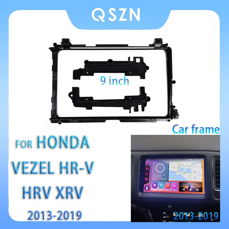 

For Honda Vezel HRV XRV 2013-2019 9Inch Car Radio Fascia Android MP5 Player Panel Casing Frame 2Din Head Unit Stereo Dash Cover