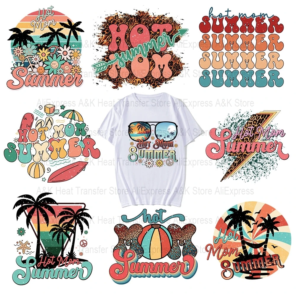 Hot Mom Summer Heat Transfers For Clothing Thermal Stickers DIY Woman Man Holiday Applique Iron-on Transfer For Clothes Patches
