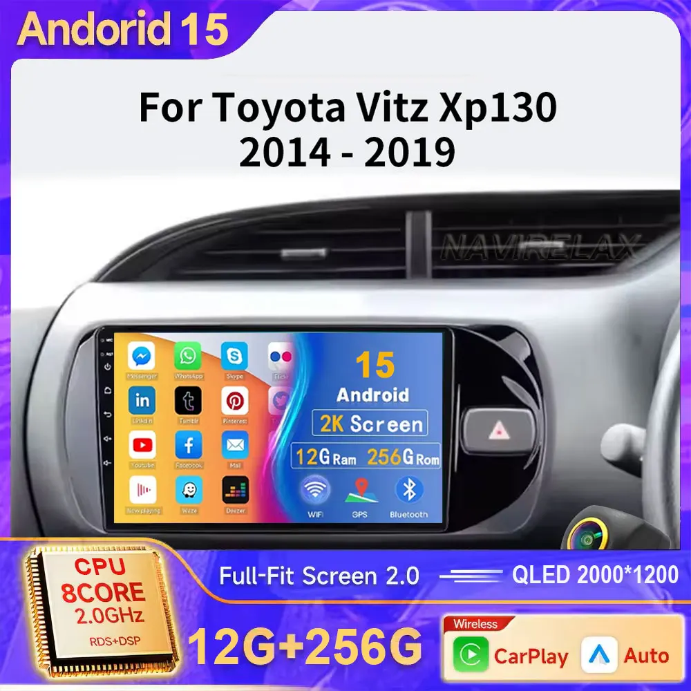 

Радио Android 15 для Toyota Vitz 3 XP130 2014 2015 2016 2017-2019 Автомобильный стерео мультимедийный плеер Carplay Auto GPS 2DIN без DVD