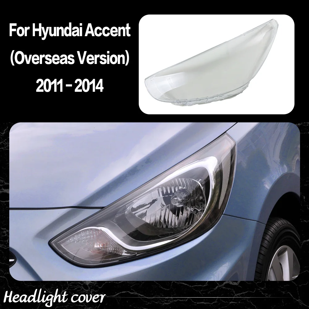 

Для Hyundai Accent (обратная версия) 2011 2012 2013 2014, фары, пластиковая крышка, абажур, абажур, корпус фары