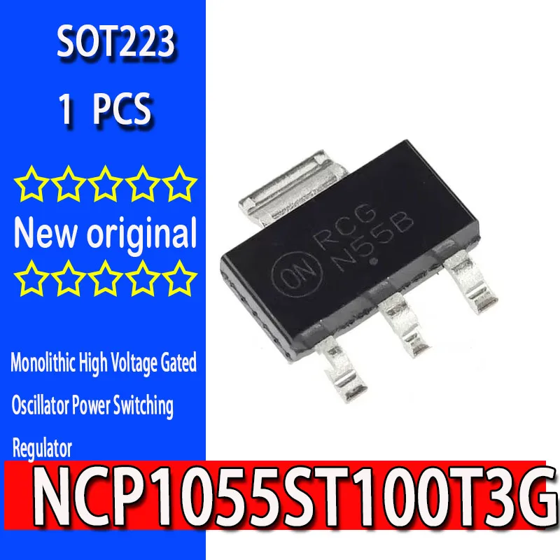 100% new original spot NCP1055ST100T3G SOT223 N55B AC-DC  Monolithic High Voltage Gated Oscillator Power Switching Regulator