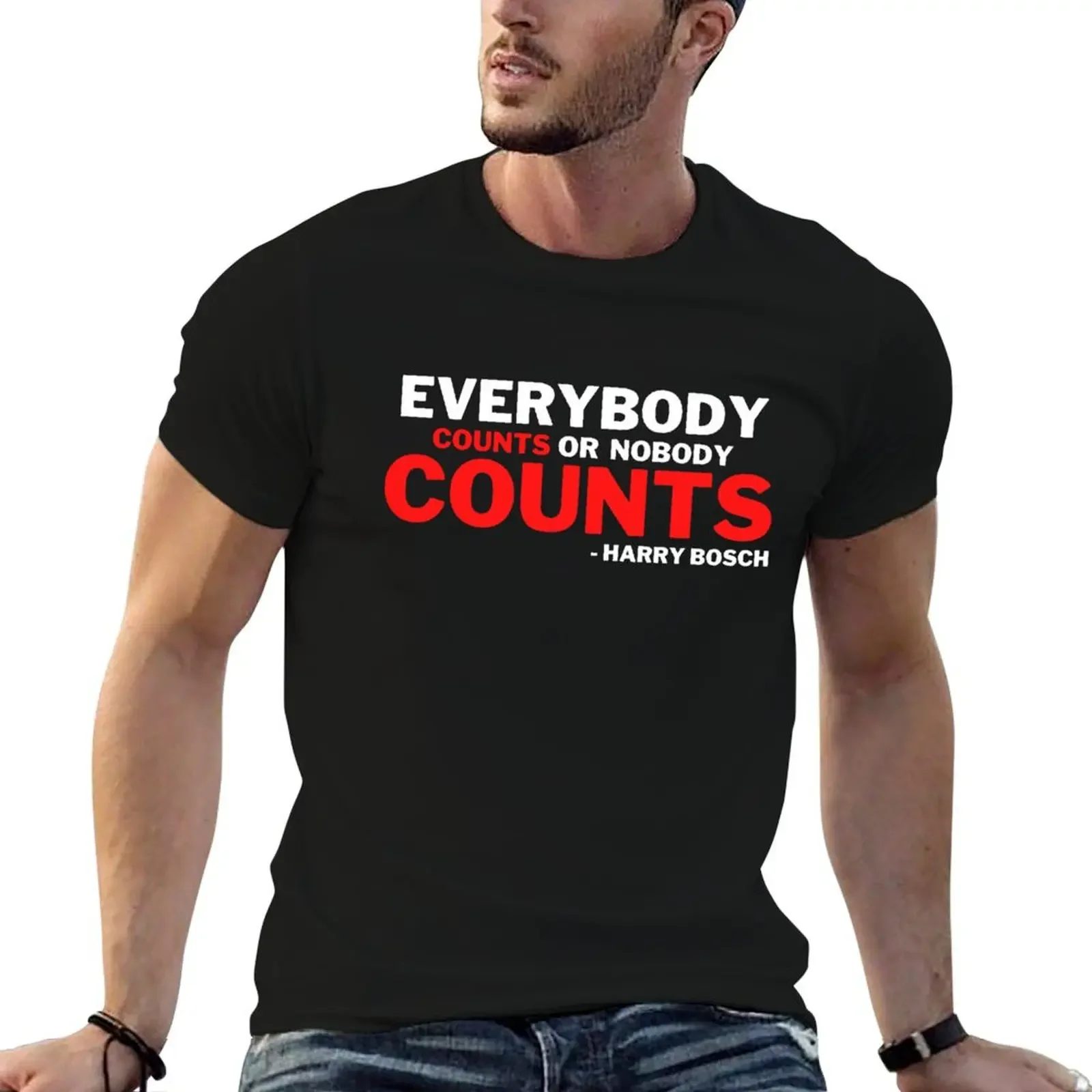 Everybody Counts Or Nobody Counts T-Shirt hippie clothes new edition custom shirt sweat tshirts for men