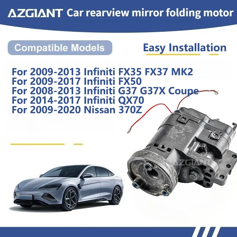 AZGIANT For Infiniti FX35 FX37 MK2/FX50/G37 G37X Coupe/QX70 Nissan 370Z Car Wing Mirror Authentic Folding Motor Power Assembly