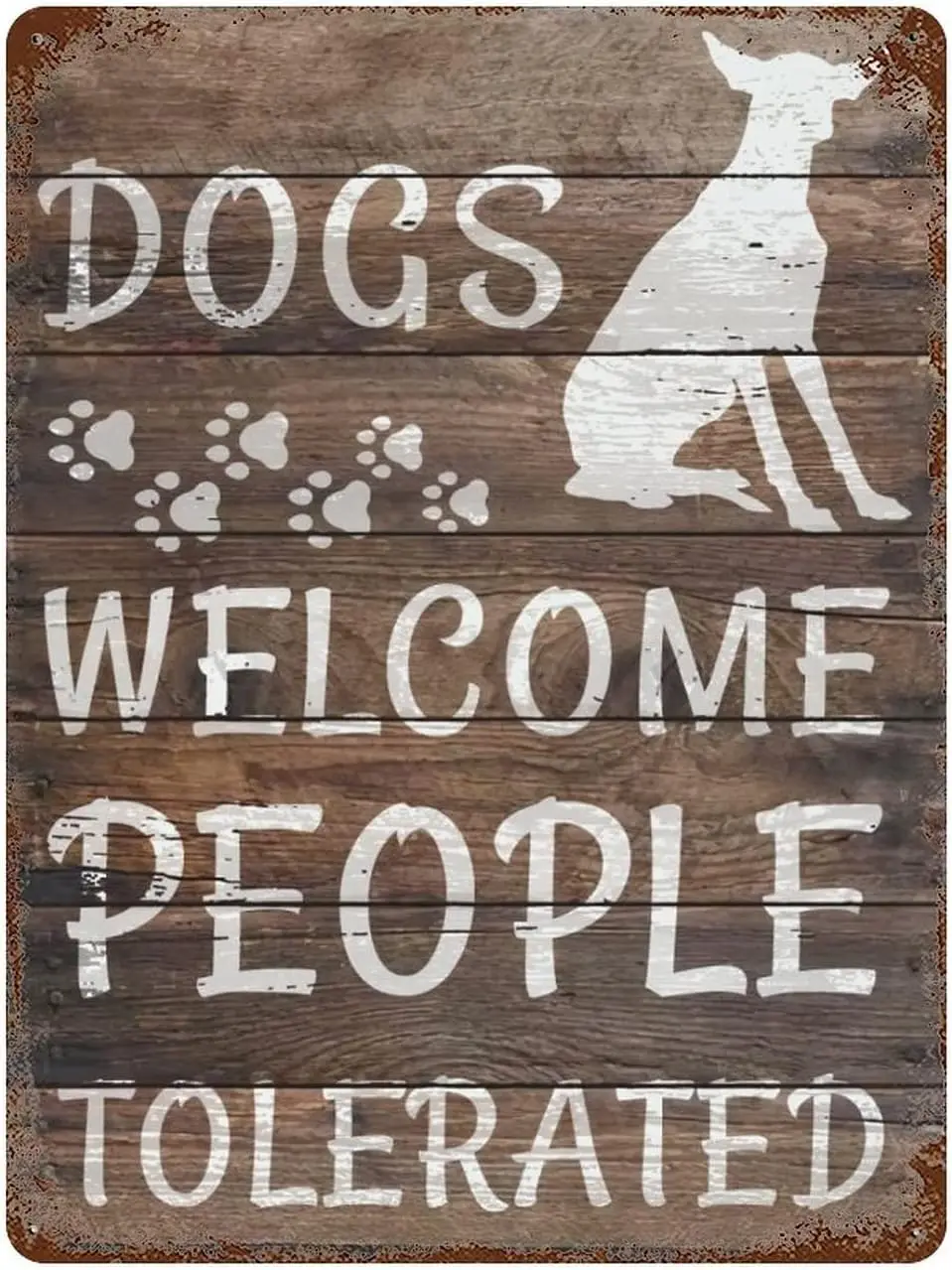 Pet Dog Lover Gift Funny Sayings Words Metal Sign Dogs Welcome People Tolerated Vintage Signs  Custom Personalized Tin