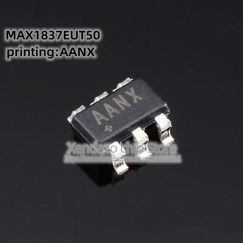 5pcs/lot MAX1837EUT50 MAX1837EUT50+T Silk screen printing AANX SOT23-6 package Original genuine Voltage stabilizer chip
