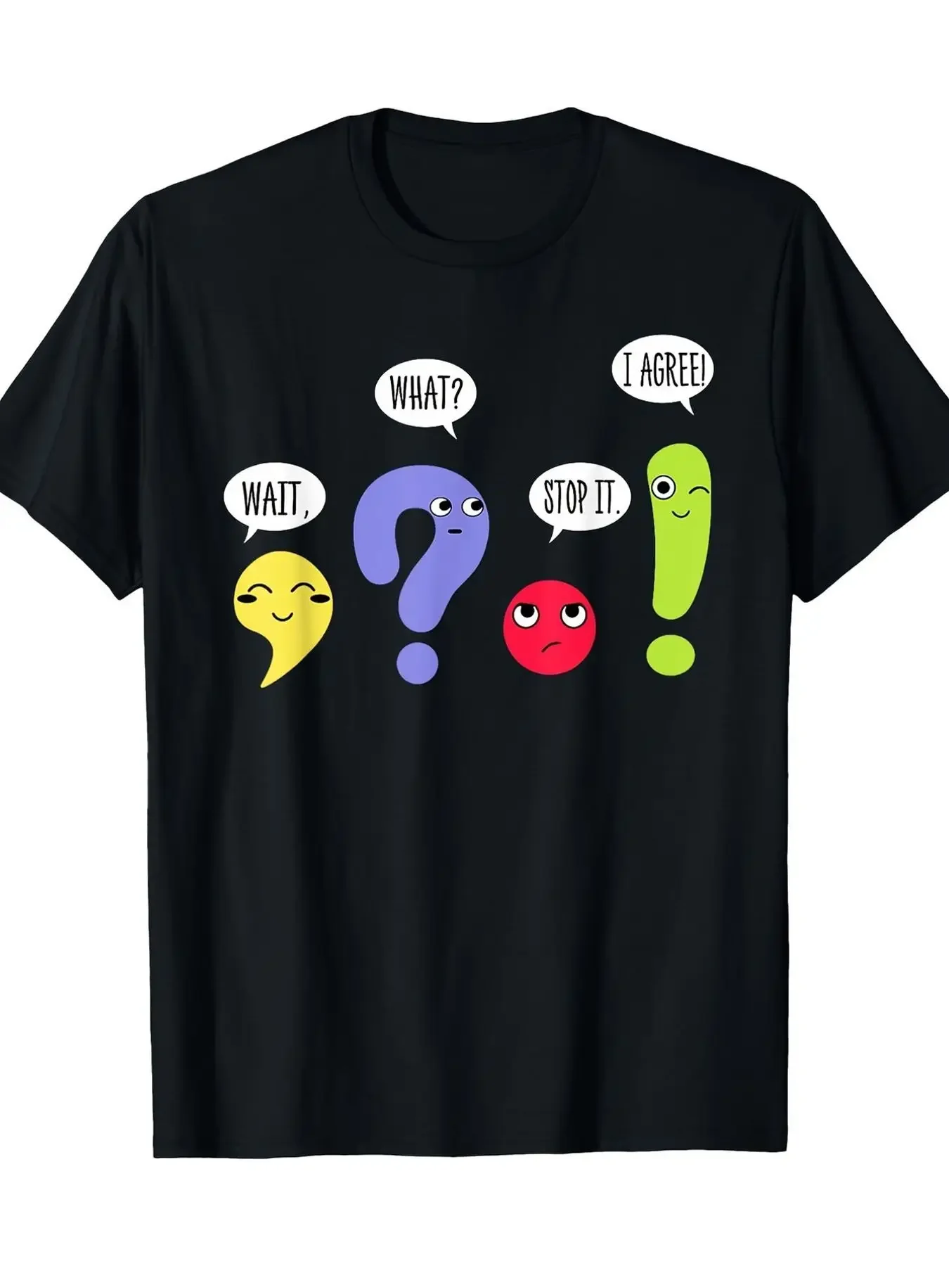 

Punctuation Marks Funny Graphic Tee Wait What Stop It Agree Casual Short Sleeve Cotton T-Shirt Men