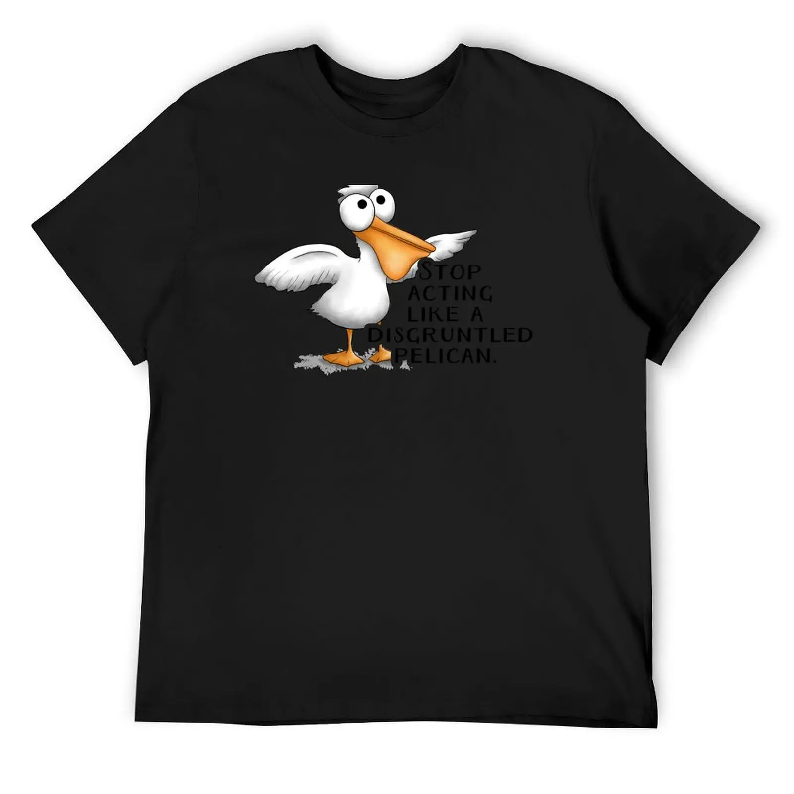 

Funny Disgruntled Pelican T-Shirt oversizeds baggy shirts anime luxury clothes men