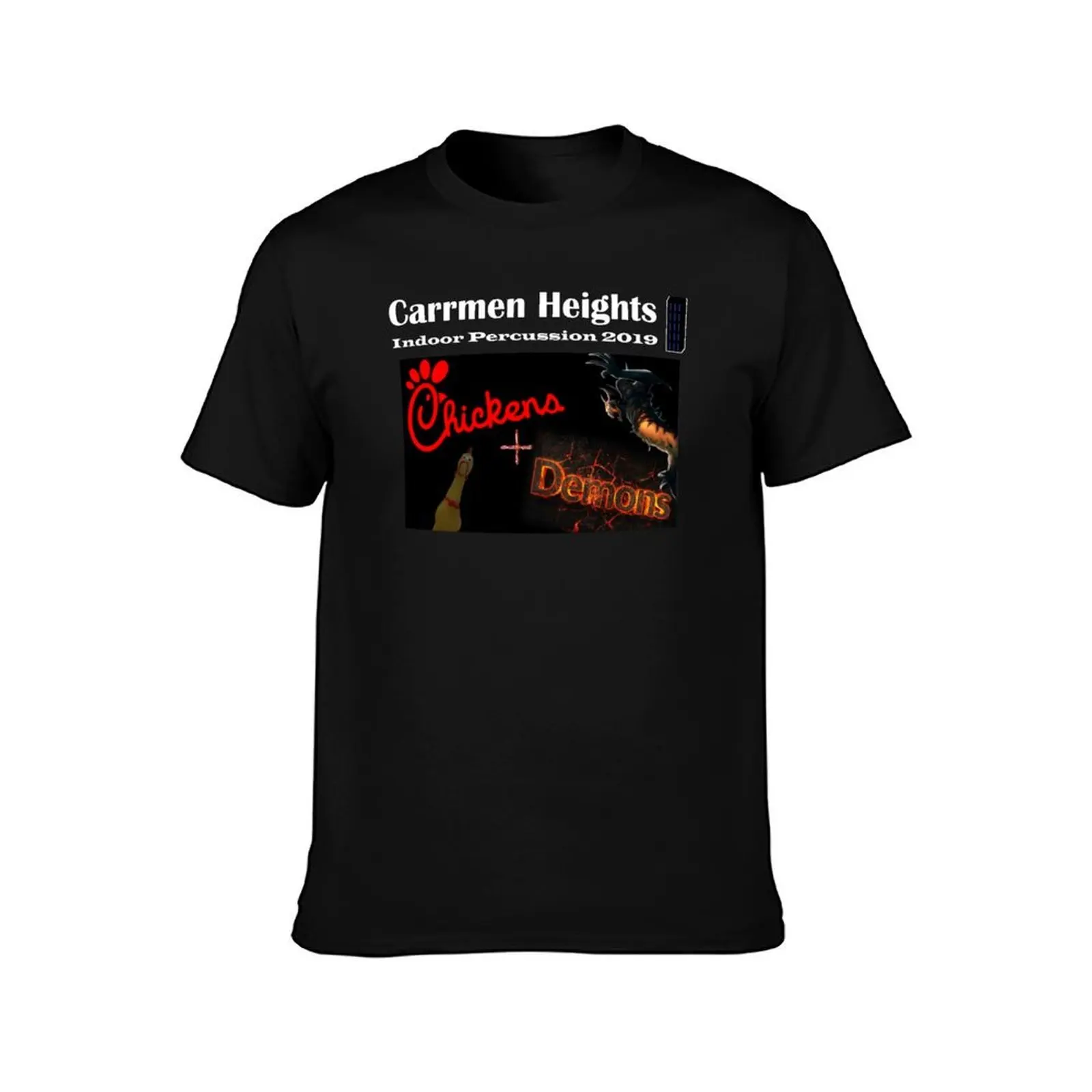 Chickens and Demons Carrmen Heights Indoor Percussion 2019 T-Shirt, Summer Casual Cotton Tee, Oversized Streetwear Tops