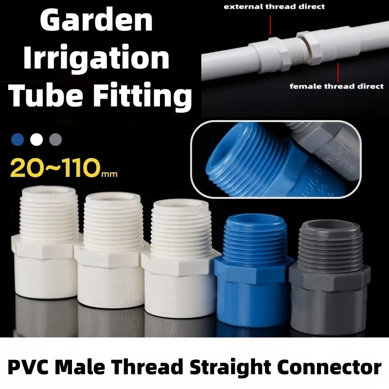 PVC Pipe Connector 20 25 32mm Male Thread Straight Pipe Connector Garden Irrigation Pipe Fittings Water Supply Tube Joints