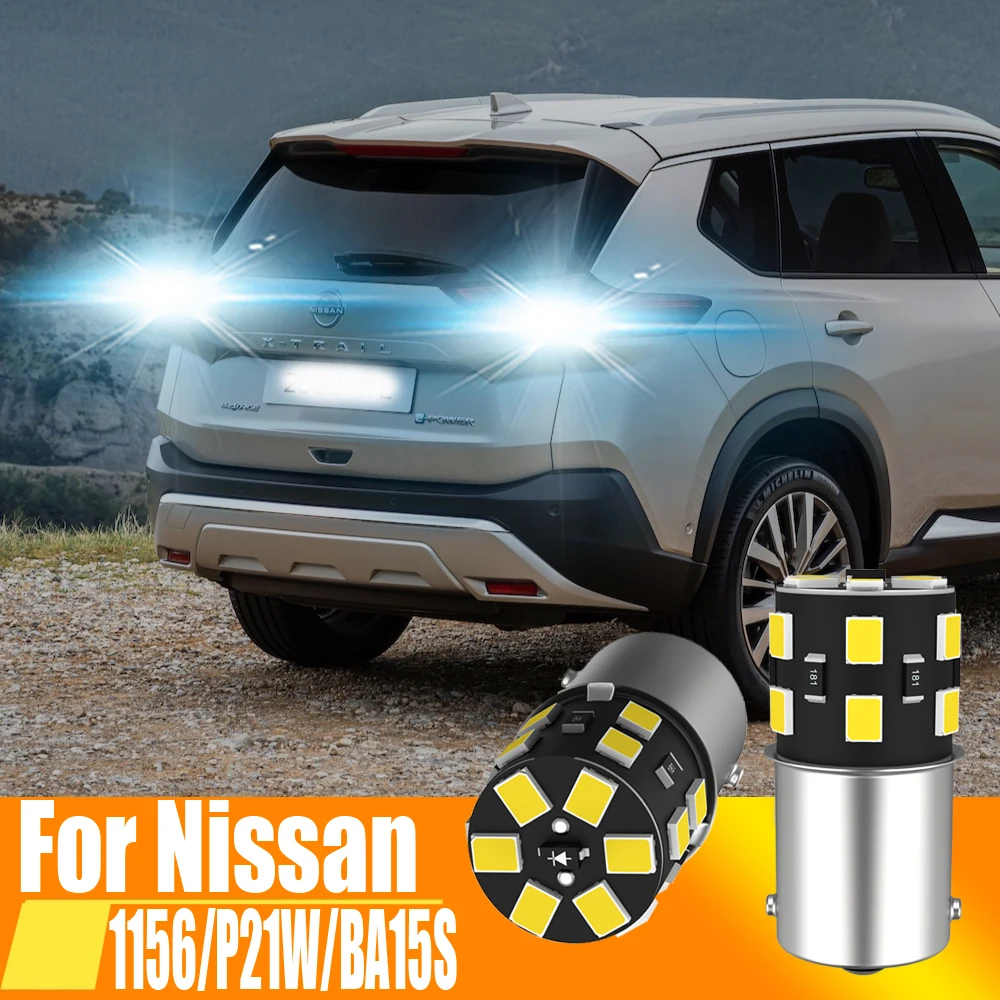 2x 1156 LED Backup Light Reverse Lamp P21W BA15S Canbus For Nissan Terrano X-Trail Navara NP300 D23 D40 Pathfinder 3 Almera 1 2