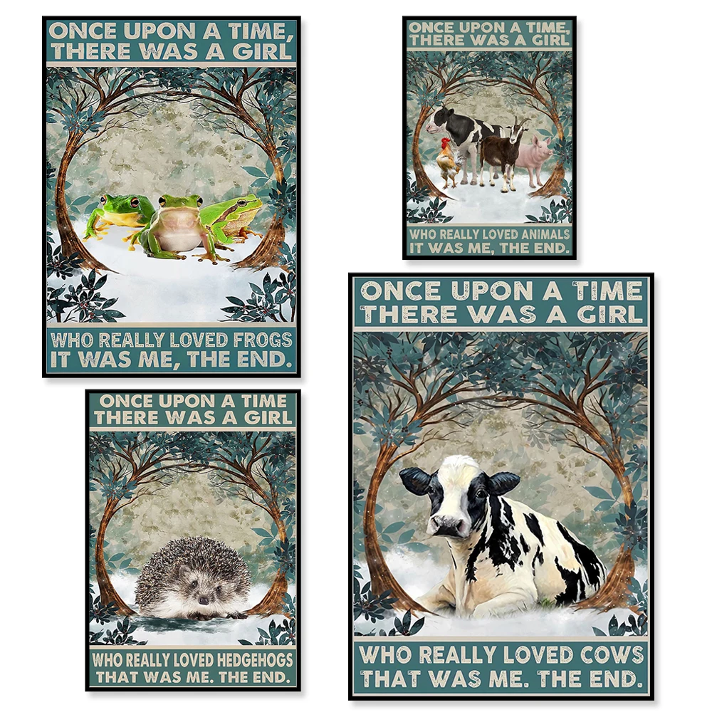 

Once upon a time there was a girl who really liked animals posters, frogs, porcupines, cows, porcupine lovers gifts, farm poster