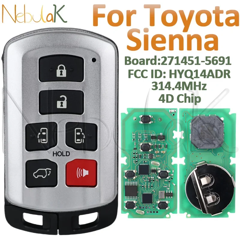 

Умный автомобильный брелок для Toyota Sienna 2011-2020 FCC ID HYQ14ADR 314,3 МГц ID 4D чип 6 кнопок вход без ключа 271451 -5691