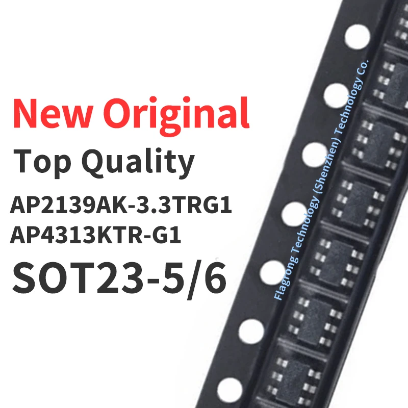 100 Pieces AP2139AK-3.3TRG1 AP4313KTR-G1 G6R G6G SOT23-5/6 Chip IC New Original