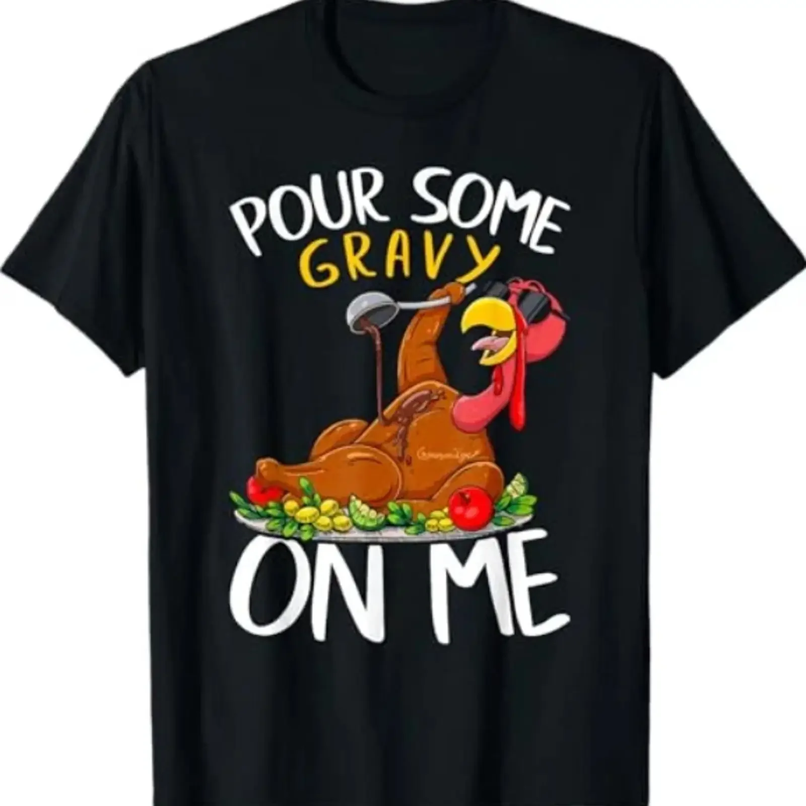Funny Turkey Day Thanksgiving T Shirt Pour Some Gravy On Me vintage Washed Unisex Versatile graphic Stretched Stylish